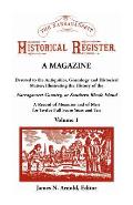 The Narragansett Historical Register, a Magazine Devoted to the Antiquities, Genealogy and Historical Matter Illustrating the History of the Narra-Gan