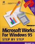 Microsoft Works for Windows 95 Step by Step