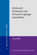 Universal Grammar & Second Language Acquisition Language Acquisition & Language Disorders