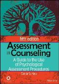 Assessment in Counseling A Guide to the Use of Psychological Assessment Procedures 5th Edition