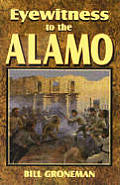 Eyewitness To The Alamo