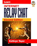 Learn Internet Relay Chat 2nd Edition