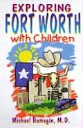 Exploring Fort Worth with Children