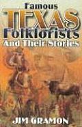Famous Texas Folklorists and Their Stories