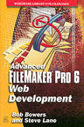 Advanced FileMaker Pro 6 Web Development with CDROM (Wordware Library for FileMaker)
