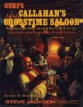 Callahan's Crosstime Saloon: GURPS RPG: SJG 6047