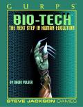 Bio-Tech: The Next Step In Human Evolution: GURPS: SJG 6524