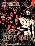 Liber Servitorum The Book of Servants In Nomine RPG
