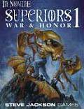 War & Honor Superiors 1 In Nomine