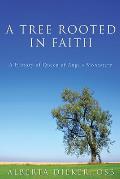 A Tree Rooted in Faith