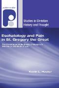 Eschatology and Pain in St. Gregory the Great