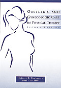 Obstetric & Gynecologic Care in Physical Therapy