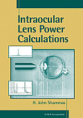 Intraocular Lens Power Calculations