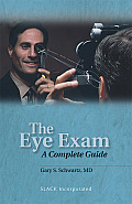 The Eye Exam: A Complete Guide