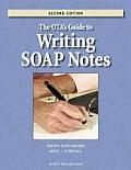 The OTA's Guide to Writing Soap Notes