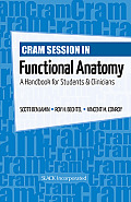 Cram Session in Functional Anatomy: A Handbook for Students and Clinicians