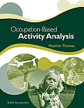 Occupation-Based Activity Analysis