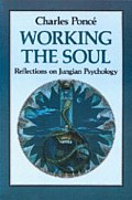 Working The Soul Reflections On Jungian