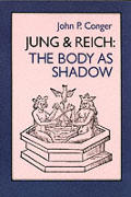 Jung & Reich The Body As Shadow
