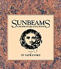 Sunbeams Sages Saints & Lovers Celebrate the Human Heart