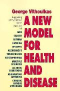 New Model For Health & Disease