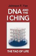 DNA & the I Ching the Tao of Life