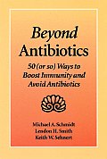 Beyond Antibiotics Boost Your Immunit