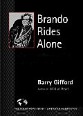 Brando Rides Alone One Eyed Jacks