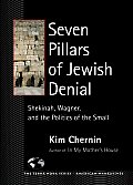 Seven Pillars Of Jewish Denial Shekinah