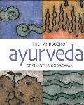 Handbook of Ayurveda Indias Medical Wisdom Explained
