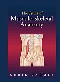 Atlas Of Musculo Skeletal Anatomy