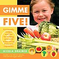 Gimme Five Kid Friendly Recipes & Tips for Helping Your Child Enjoy Eating Fruits & Vegetables With Stickers