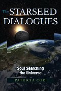 Starseed Dialogues Soul Searching the Universe