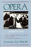 Opera An Informal Guide