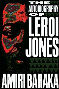 Autobiography Of Leroi Jones