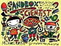 Sandbox Scientist Real Science Activities for Little Kids