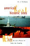 Americas Best Historic Sites 101 Terr If