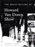 Architecture Of Howard Van Doren Shaw