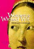 Womens Wicked Wit From Jane Austen to Rosanne Barr
