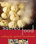 Sacred Food Cooking For Spiritual Nouris