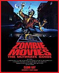 Zombie Movies The Ultimate Guide