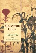 Uncertain Grace