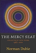 Mercy Seat Collected & New Poems 1967 2000
