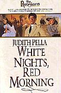 White Nights Red Morning Book 6 The Russ