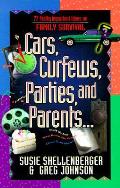 Cars Curfews Parties & Parents 77 Pretty Important Ideas