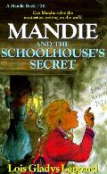 Mandie 26 & The Schoolhouses Secret