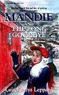 Mandie & The Long Good Bye