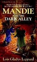 Mandie & The Dark Alley