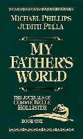 My Fathers World Journals Of Corrie B