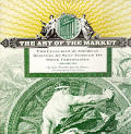 Art Of The Market Two Centuries Of American Business as Seen Through Its Stock Certificates